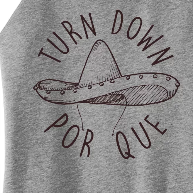 Turn Down Por Que Sombrero Cinco De Mayo Women’s Perfect Tri Rocker Tank