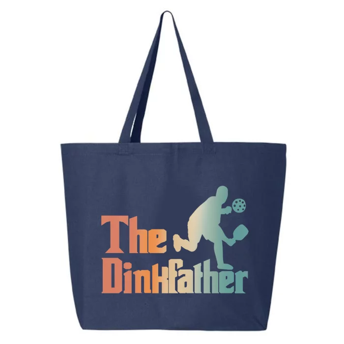 The Dinkfather Pickleball Dad Funny Pickleball FatherS Day Cool Gift 25L Jumbo Tote