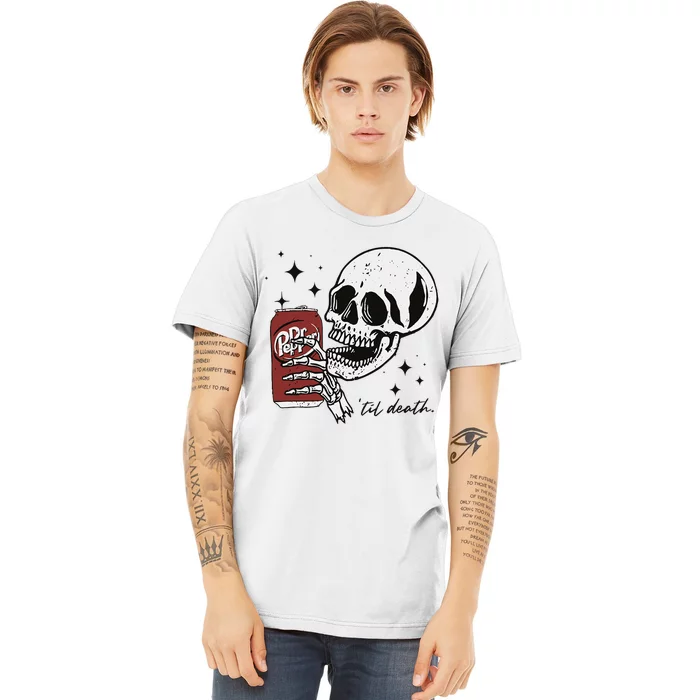 Till Death Pepper Skeleton Halloween Skeleton Drink Pepper Premium T-Shirt