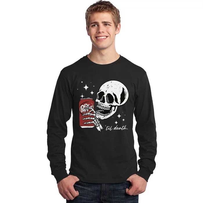 Till Death Pepper Skeleton Halloween Skeleton Drink Pepper Tall Long Sleeve T-Shirt