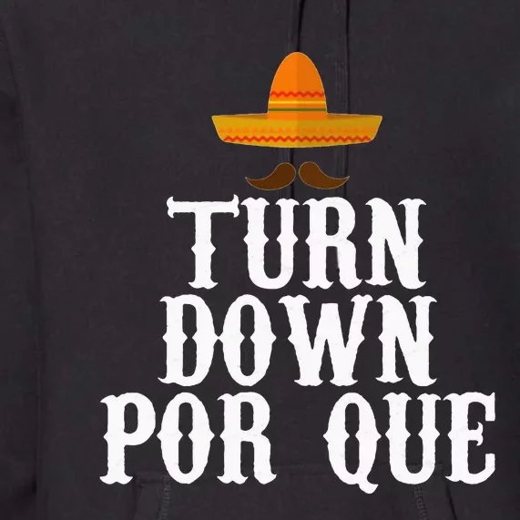 Turn Down Por Que Essential Premium Hoodie