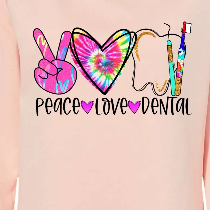 Tie Dye Peace Love Dental Assistant Hygienist Dentist Gift Womens California Wash Sweatshirt