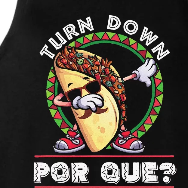 Turn Down Por Que Dabbing Taco Cinco De Mayo Ladies Tri-Blend Wicking Tank