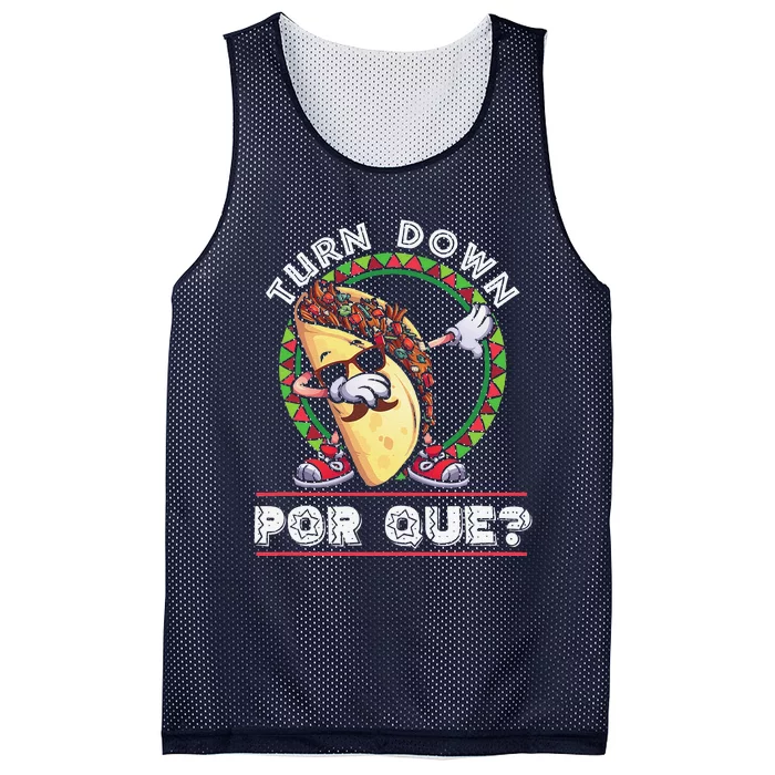 Turn Down Por Que Dabbing Taco Cinco De Mayo Mesh Reversible Basketball Jersey Tank