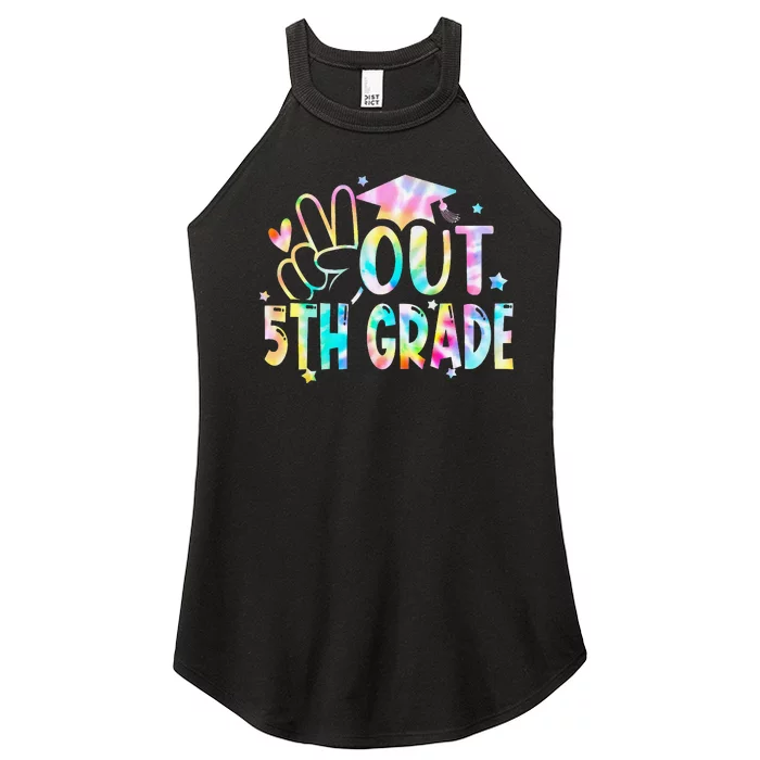 Tie Dye Peace Out 5th Grade Graduation Last Day Of School Women’s Perfect Tri Rocker Tank