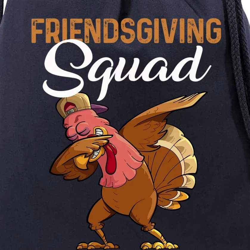 Thanksgiving Day Party Friendsgiving Squad Dabbing Turkey Gift Drawstring Bag