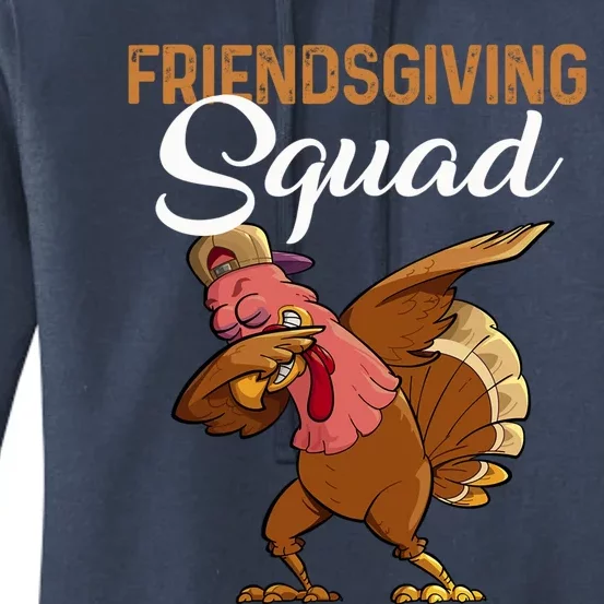 Thanksgiving Day Party Friendsgiving Squad Dabbing Turkey Gift Women's Pullover Hoodie