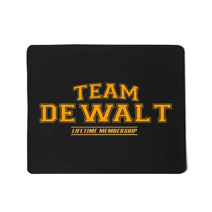 Team Dewalt Proud Family Surname Last Name Mousepad