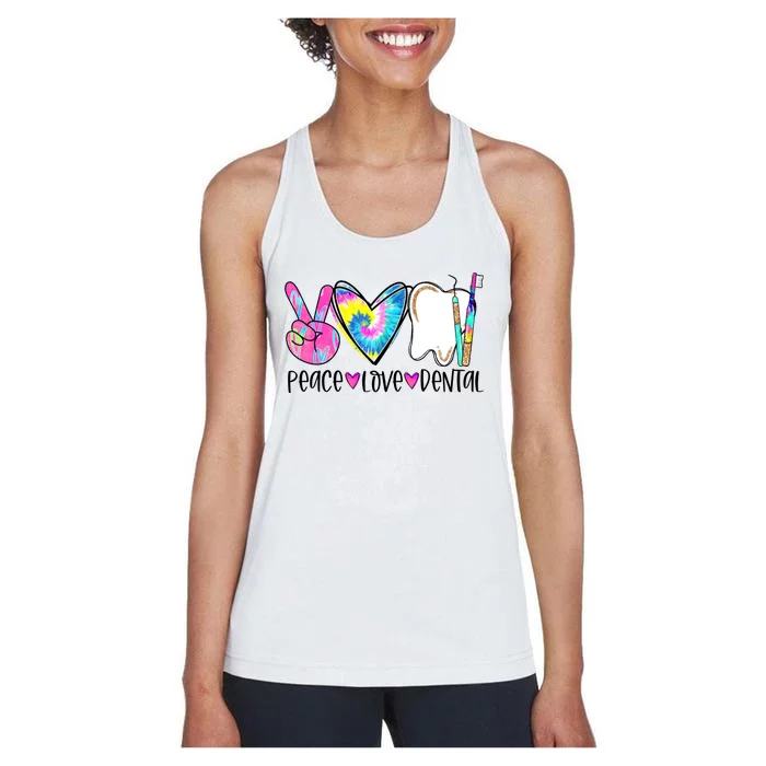 Tie Dye Peace Love Dental Dentist Labor Day Christmas Meaningful Gift Women's Racerback Tank