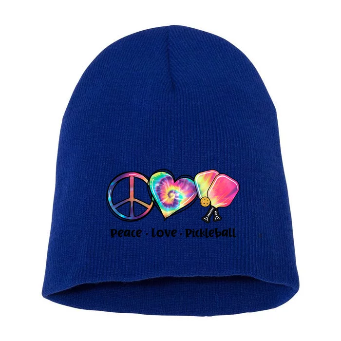 Tie Dye Peace Love Pickleball Lovers Cute Pickleball Meaningful Gift Short Acrylic Beanie