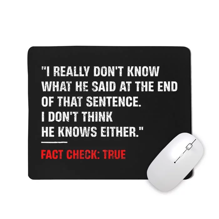 Trump Debate Quote Presidential Debate 2024 Mousepad