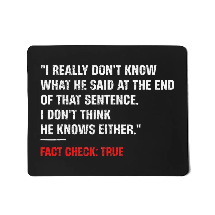 Trump Debate Quote Presidential Debate 2024 Mousepad