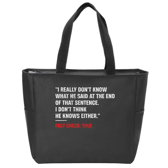 Trump Debate Quote Presidential Debate 2024 Zip Tote Bag