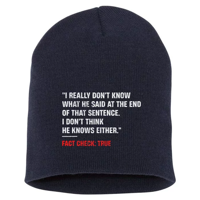 Trump Debate Quote Presidential Debate 2024 Short Acrylic Beanie