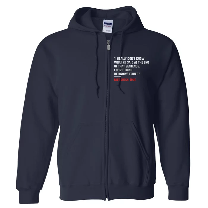 Trump Debate Quote Presidential Debate 2024 Full Zip Hoodie