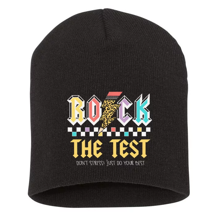 Test Day Rock The Test Dont Stress Just Do Your Best Student Short Acrylic Beanie