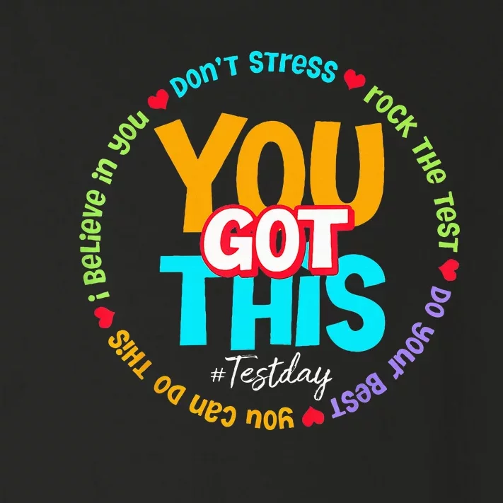 Test Day Rock The Test Teacher Testing Day You Got This Toddler Long Sleeve Shirt