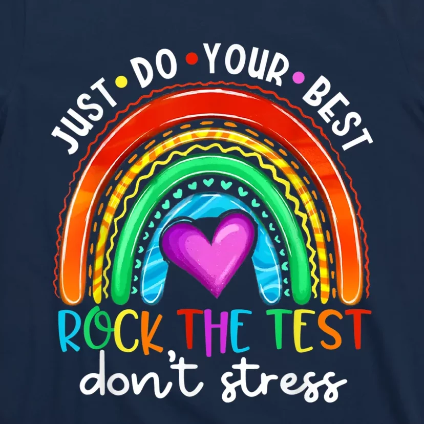 Test Day Rock The Test Teacher Testing Day Rainbow Teacher T-Shirt