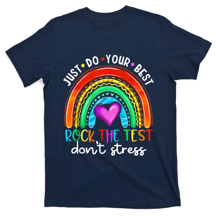 Test Day Rock The Test Teacher Testing Day Rainbow Teacher T-Shirt