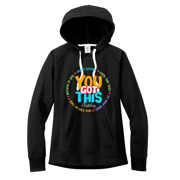 Test Day Rock The Test Teacher Testing Day You Got This Women's Fleece Hoodie