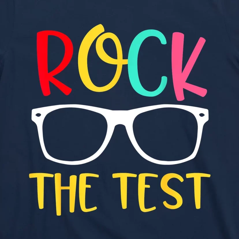 Test Day Rock The Test Teacher Testing D.ay Funny Teacher T-Shirt