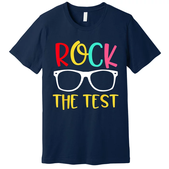 Test Day Rock The Test Teacher Testing D.ay Funny Teacher Premium T-Shirt