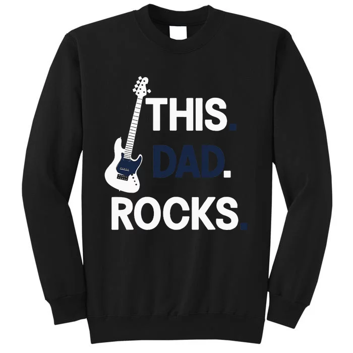 This Dad Rocks Musical Dad Father's Day Tall Sweatshirt