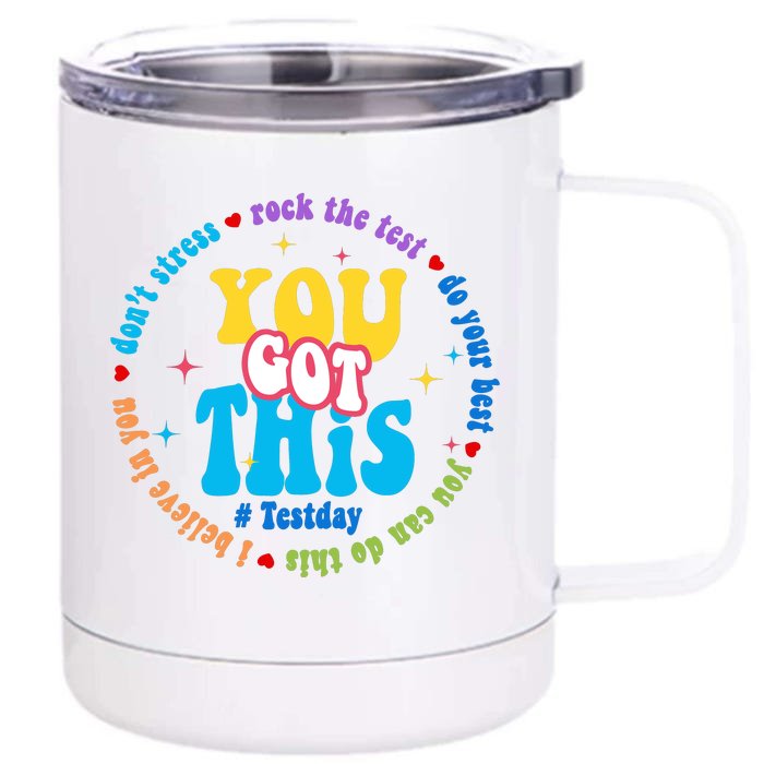 Test Day Rock The Test Teacher Testing Day You Got This Front & Back 12oz Stainless Steel Tumbler Cup