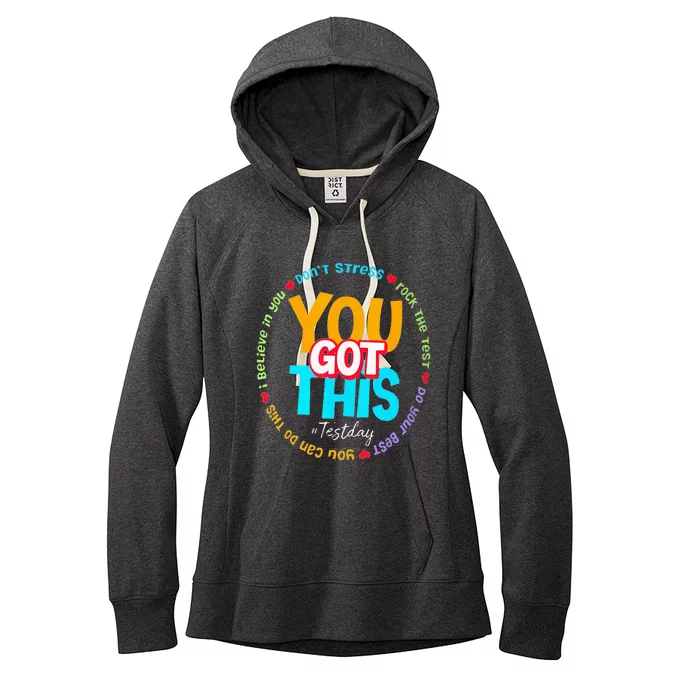 Test Day Rock The Test Teacher Testing Day You Got This Women's Fleece Hoodie