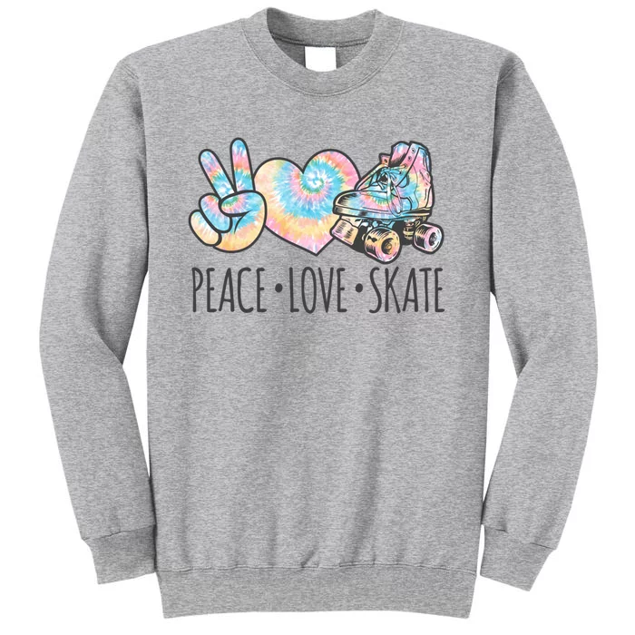 Tie Dye Roller Skating For Teen Girls Peace Love Skate Gift Tall Sweatshirt