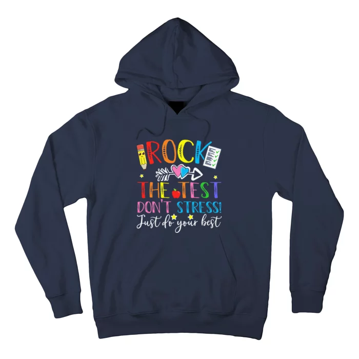 Test Day Rock The Test Teacher Testing Day Hoodie