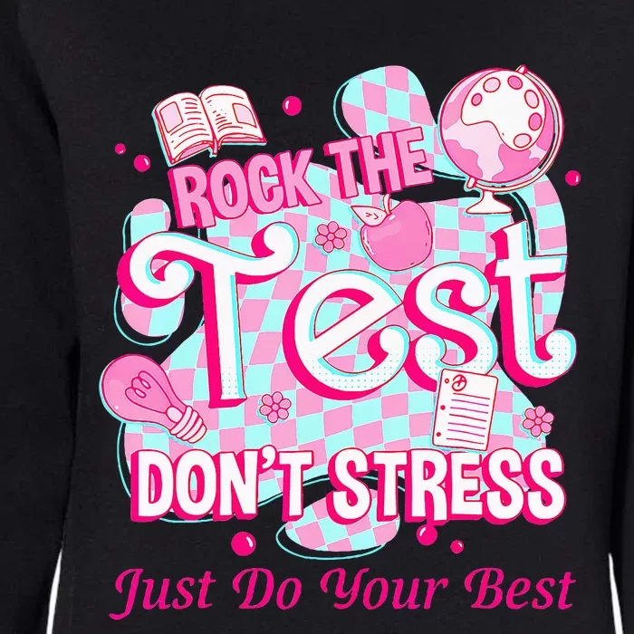 Testing Day Rock The Test Motivational For Teacher Student Womens California Wash Sweatshirt