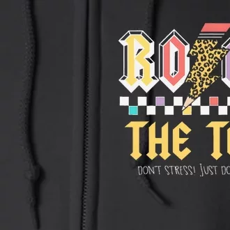 Test Day Rock The Test Dont Stress Just Do Your Best Student Full Zip Hoodie