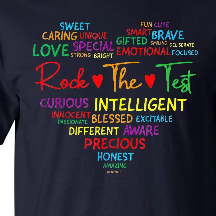 Test Day Rock The Test Teacher Testing Day Heart Teacher Tall T-Shirt