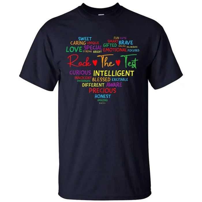 Test Day Rock The Test Teacher Testing Day Heart Teacher Tall T-Shirt