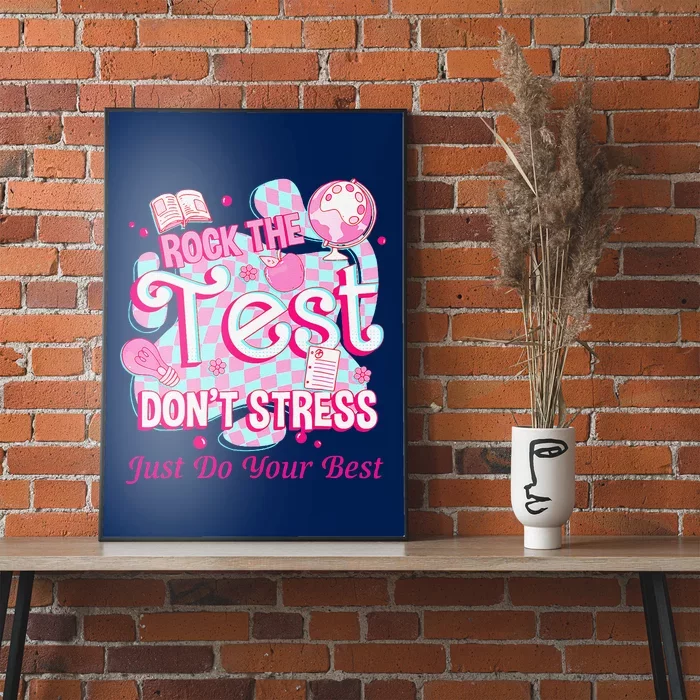 Testing Day Rock The Test Motivational For Teacher Student Poster