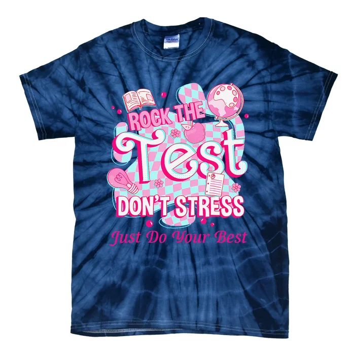 Testing Day Rock The Test Motivational For Teacher Student Tie-Dye T-Shirt