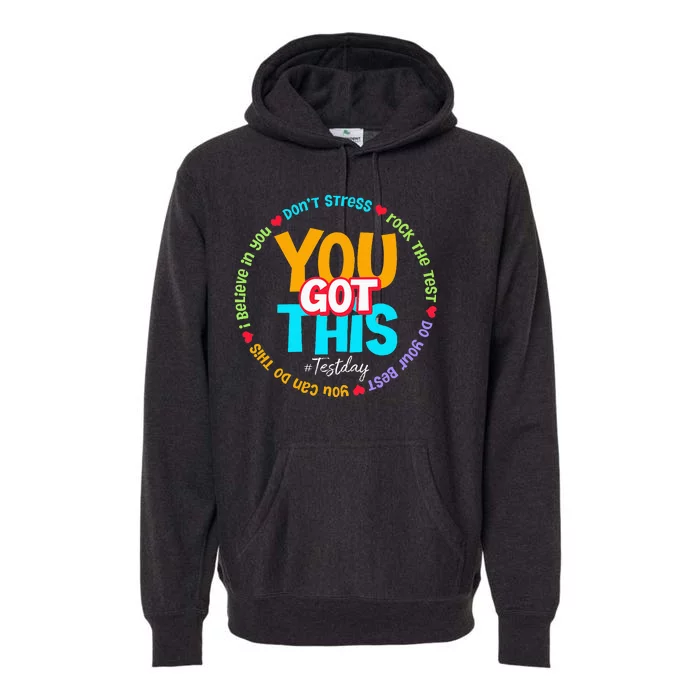 Test Day Rock The Test Teacher Testing Day You Got This Premium Hoodie