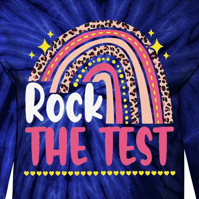 Test Day Rock The Test Teacher Testing Day Rainbow Leopard Tie-Dye Long Sleeve Shirt