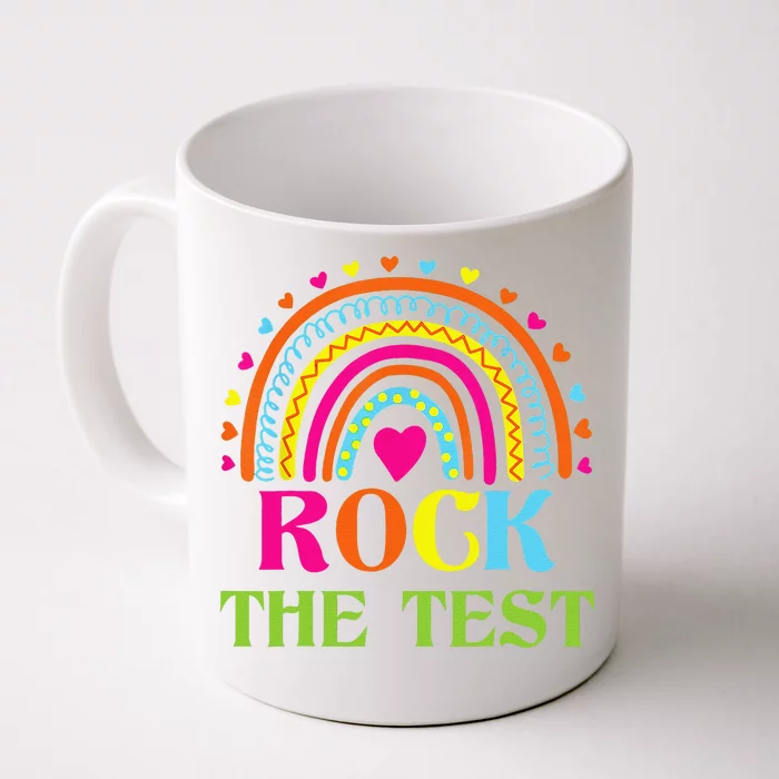 Test Day Rock The Test Teacher Testing Day Rainbow Teacher Front & Back Coffee Mug