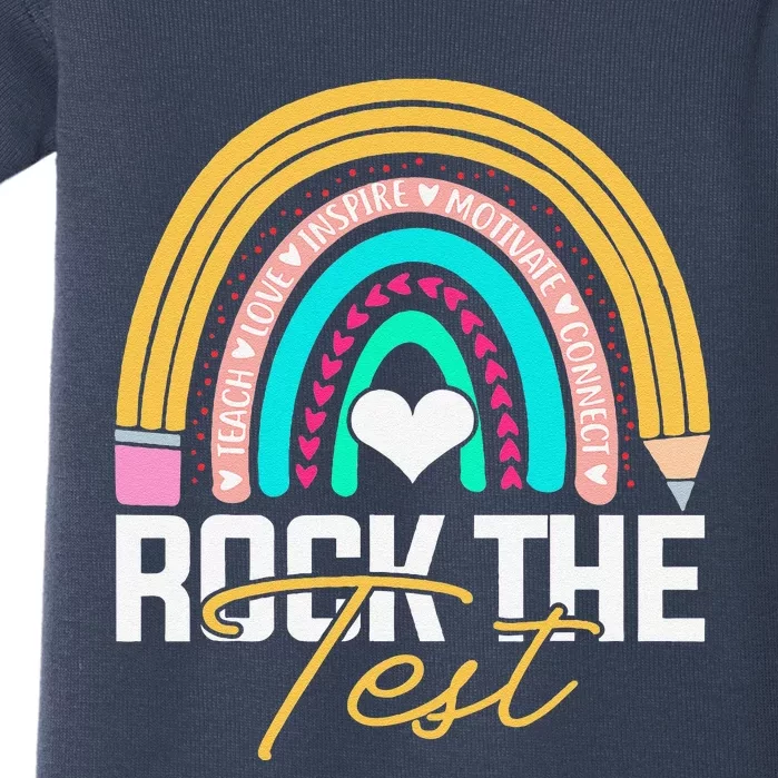 Test Day Rock The Test Teacher Testing Day Rainbow Teacher Baby Bodysuit