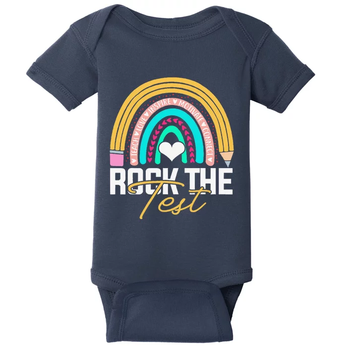 Test Day Rock The Test Teacher Testing Day Rainbow Teacher Baby Bodysuit