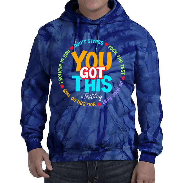 Test Day Rock The Test Teacher Testing Day You Got This Tie Dye Hoodie