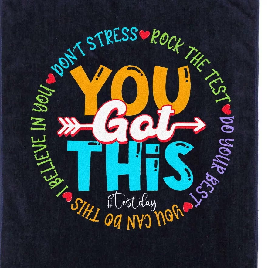 Test Day Rock The Test Teacher Testing Day You Got This Platinum Collection Golf Towel