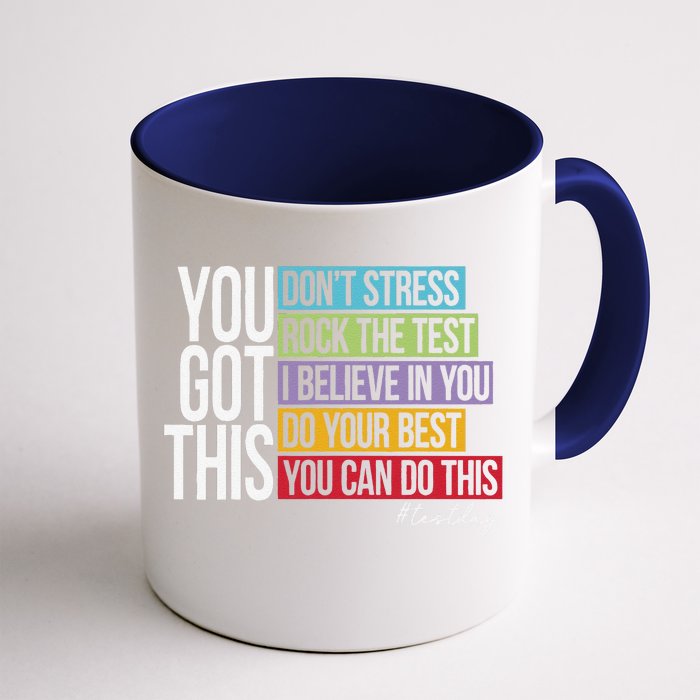 Test Day Rock The Test Teacher Testing Day You Got This Front & Back Coffee Mug