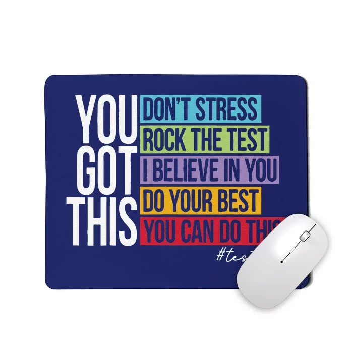 Test Day Rock The Test Teacher Testing Day You Got This Mousepad