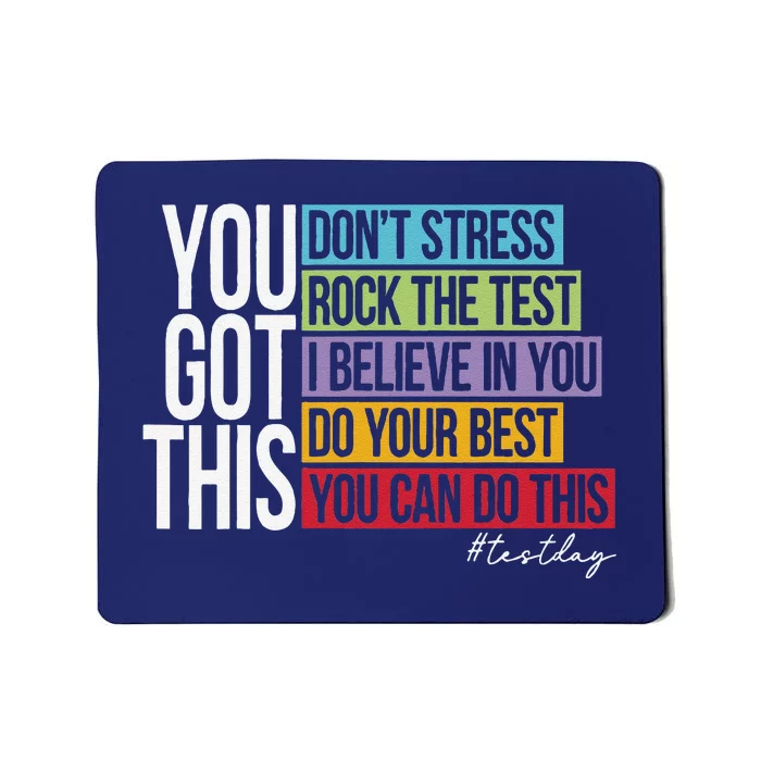 Test Day Rock The Test Teacher Testing Day You Got This Mousepad