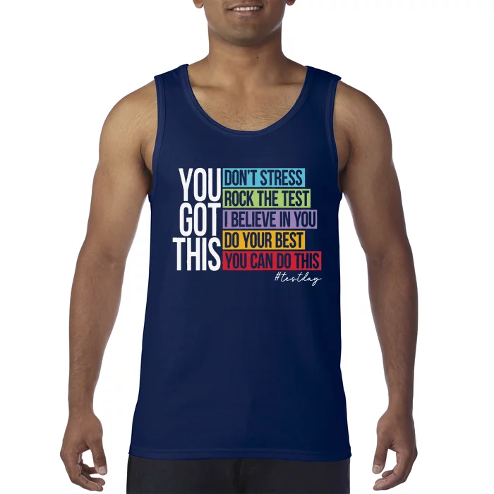 Test Day Rock The Test Teacher Testing Day You Got This Tank Top