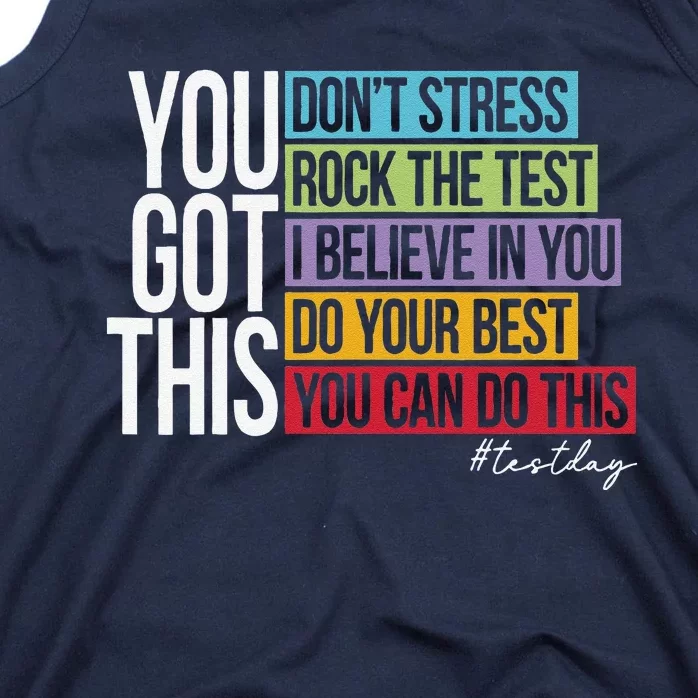 Test Day Rock The Test Teacher Testing Day You Got This Tank Top