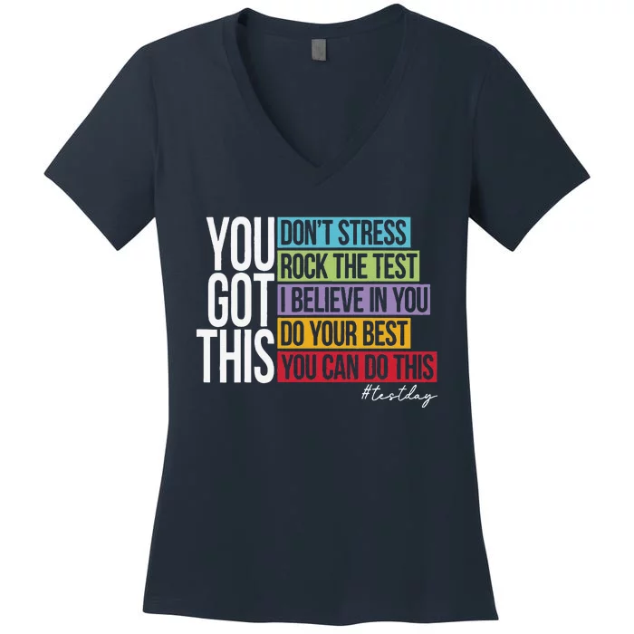 Test Day Rock The Test Teacher Testing Day You Got This Women's V-Neck T-Shirt